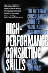 Cover Art for 9781854182586, High-Performance Consulting Skills by Mark Thomas