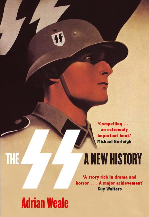 Cover Art for 9780748125517, The SS: A New History by Adrian Weale