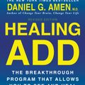 Cover Art for 9780425269978, Healing ADD Revised Edition by Daniel G. Amen