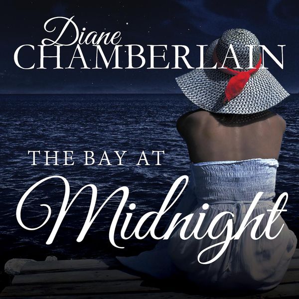 Cover Art for 9781494588786, The Bay at Midnight by Diane Chamberlain