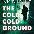 Cover Art for 9781094080987, The Cold Cold Ground by Adrian McKinty
