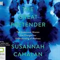 Cover Art for 9780655649748, The Great Pretender: The Undercover Mission that Changed our Understanding of Madness by Susannah Cahalan