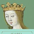 Cover Art for 9788499927763, Isabel la Católica : la primera gran reina de Europa by Tremlett, Giles