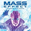 Cover Art for B088QLJ2L9, Mass Effect: The Complete Comics by Mac Walters, John Jackson Miller, Jeremy Barlow