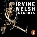 Cover Art for B08BZD6V5R, Skagboys by Irvine Welsh