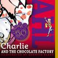 Cover Art for 9781101653678, Charlie and the Chocolate Factory by Roald Dahl