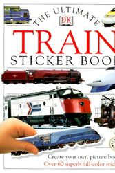 Cover Art for 9780789447180, Ultimate Sticker Book: Train (Ultimate Sticker Books) by DK