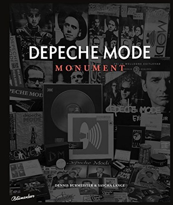 Cover Art for 9783351050115, Depeche Mode : Monument - The English Edition by Dennis Burmeister, Sascha Lange