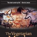 Cover Art for 9781604861808, The Vegetarian Myth by Lierre Keith