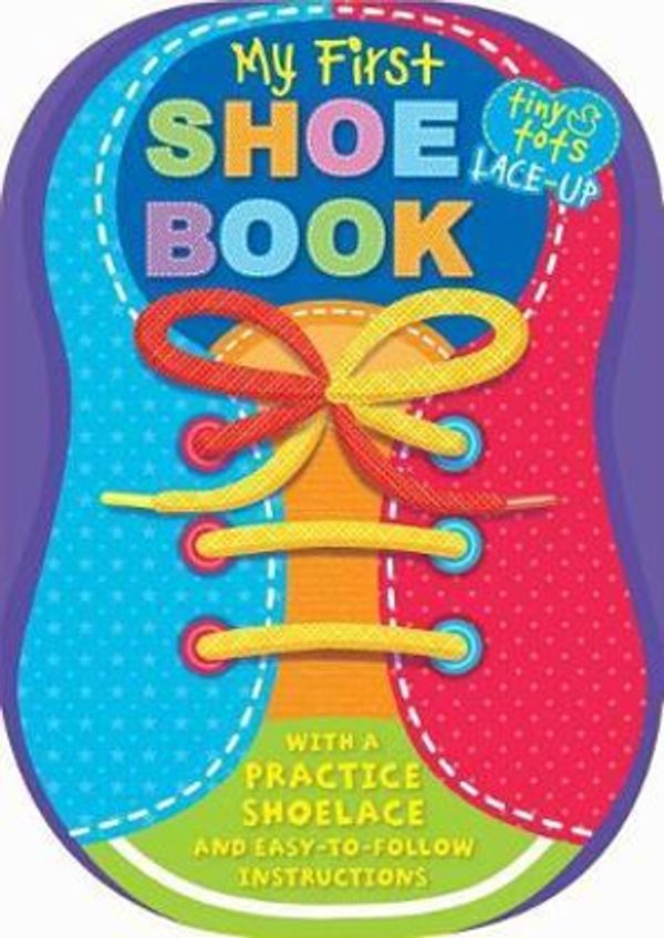 Cover Art for 9781785576072, 1, 2 Buckle My ShoeTiny Tots Shoe Book by IglooBooks