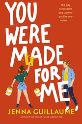 Cover Art for 9781760559137, You Were Made For Me by Jenna Guillaume