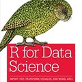 Cover Art for 9789352134977, R FOR DATA SCIENCE by Hadley Wickham, Garrett Grolemund