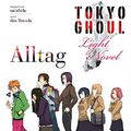 Cover Art for 9782889214440, Tokyo Ghoul 01: Alltag: Band 1 by Sui Ishida, Shin Towada