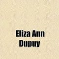 Cover Art for 9781150020032, Cancelled Will by Eliza Ann Dupuy