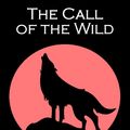 Cover Art for 1230000136688, The Call of the Wild by Jack London