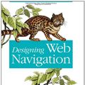 Cover Art for 9780596528102, Designing Web Navigation: Optimizing the User Experience by Jim Kalbach