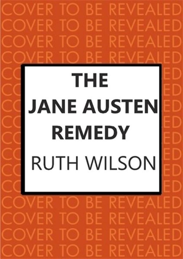 Cover Art for 9780749029302, The Jane Austen Remedy by Ruth Wilson