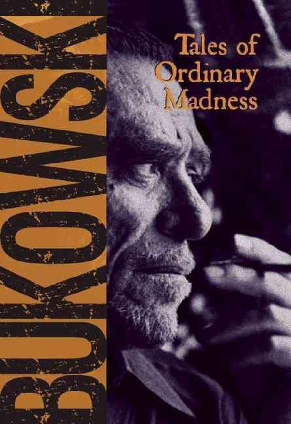 Cover Art for 9780872861558, Tales of Ordinary Madness by Charles Bukowski