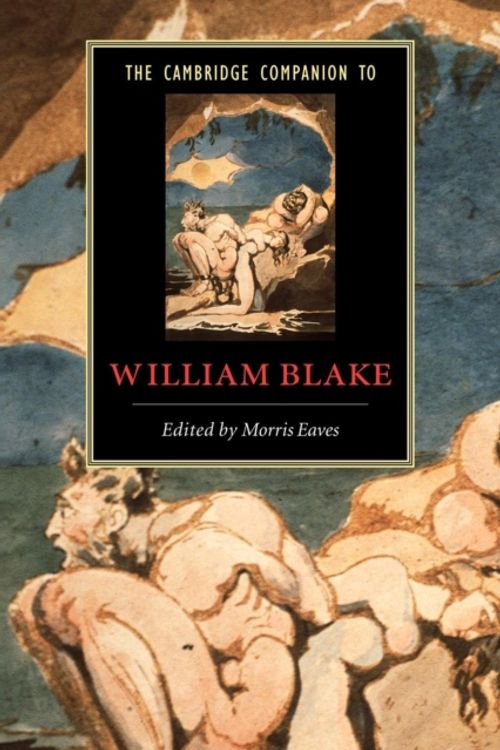 Cover Art for 9780521786775, The Cambridge Companion to William Blake by Morris Eaves