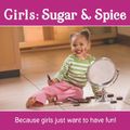 Cover Art for 9781605535418, Girls: Sugar and Spice by Wendy Burt-Thomas