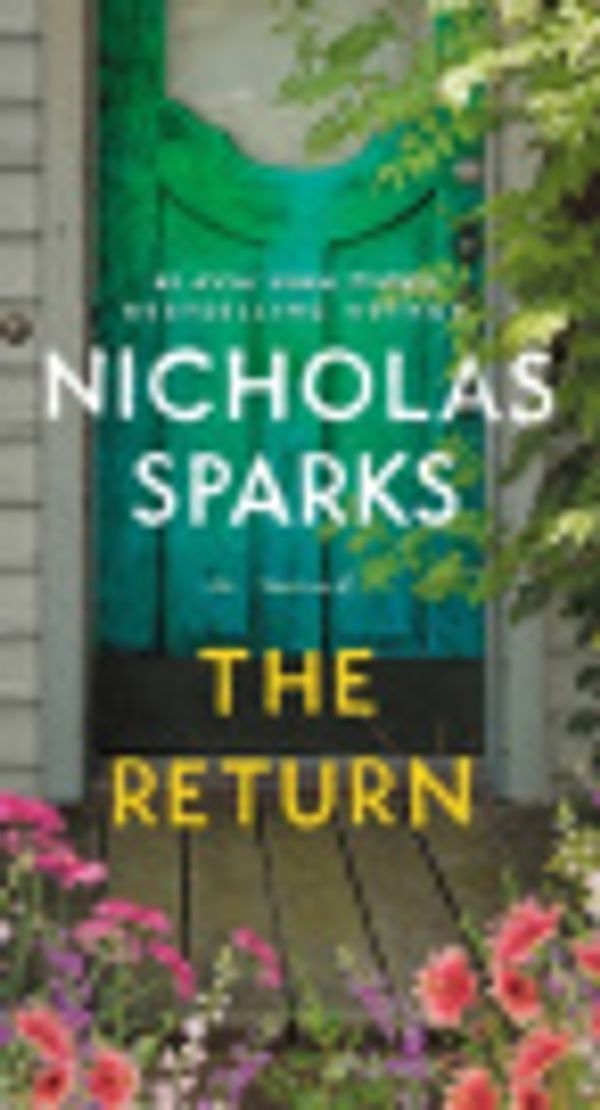 Cover Art for 9781538728598, The Return by Nicholas Sparks