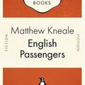 Cover Art for 9780141880259, English Passengers by Matthew Kneale