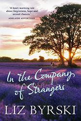 Cover Art for 9781742612331, In the Company of Strangers by Liz Byrski
