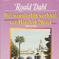 Cover Art for 9789026103513, Het wonderlijk verhaal van Hendrik Meier en zes andere verhalen by Roald Dahl