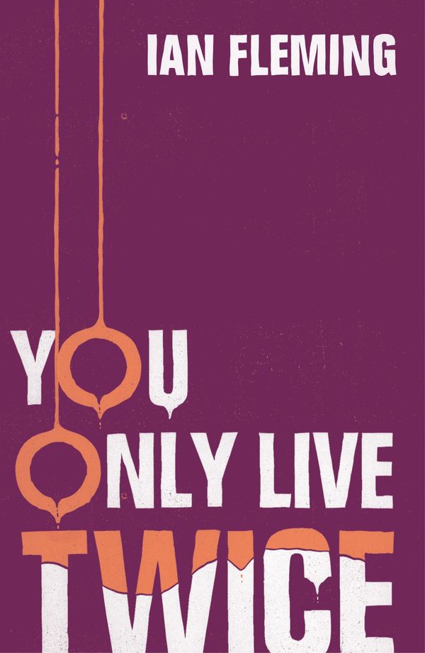 Cover Art for 9781448139361, You Only Live Twice: James Bond 007 by Ian Fleming
