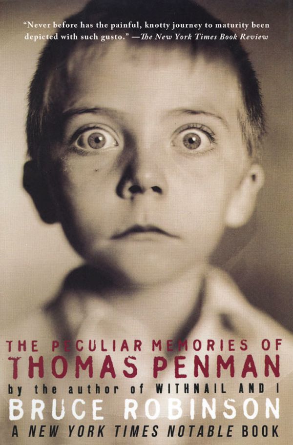 Cover Art for 9781468305777, The Peculiar Memories of Thomas Penman by Bruce Robinson