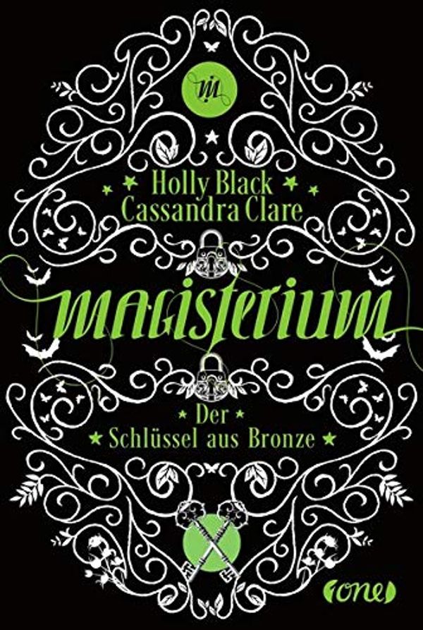 Cover Art for 9783846600832, Magisterium 03 Der Schlüssel aus Bronze by Cassandra Clare, Holly Black