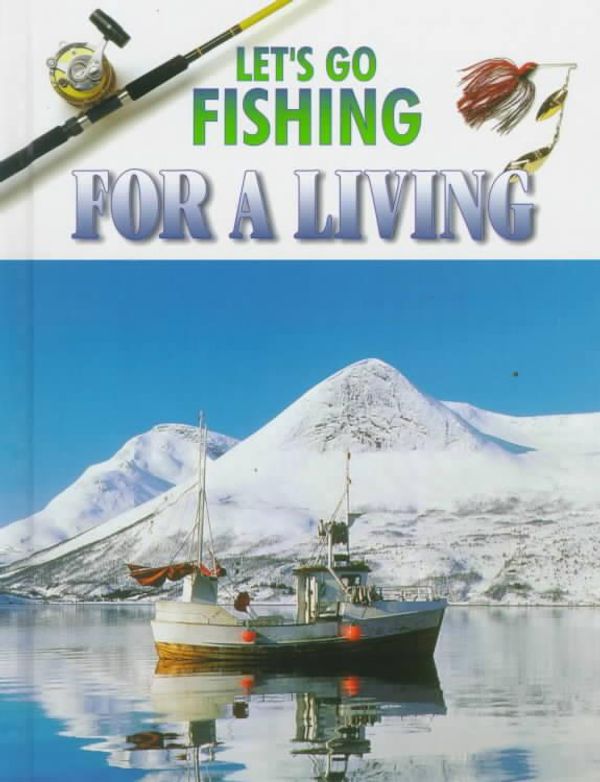 Cover Art for 9780865934627, Let's Go Fishing for a Living by George Travis