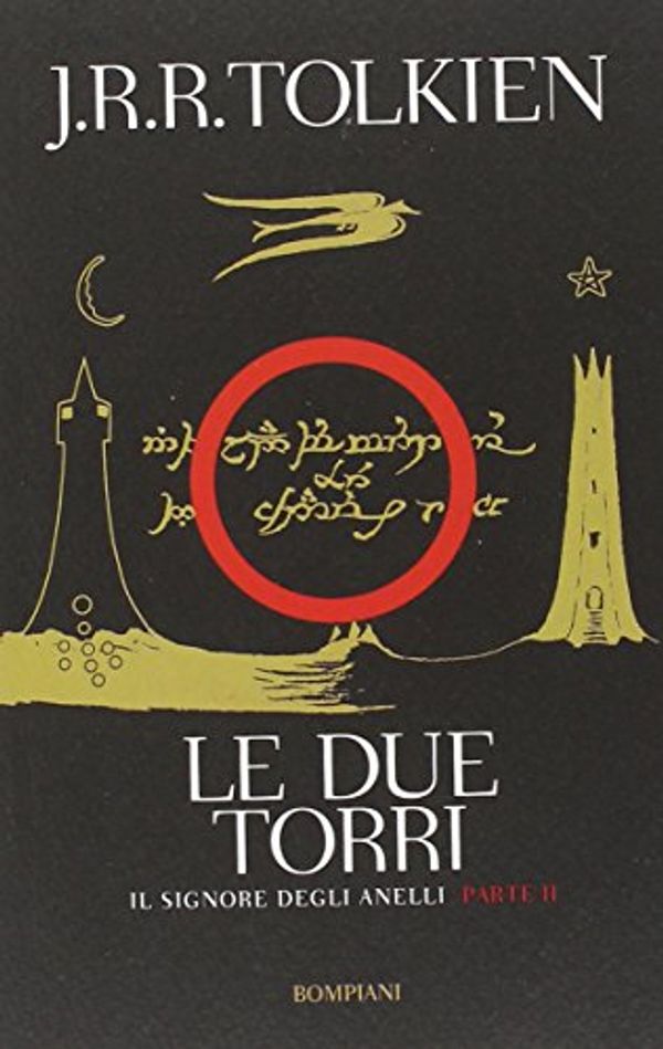 Cover Art for 9788845270758, Le due torri. Il signore degli anelli by John Ronald Reuel Tolkien