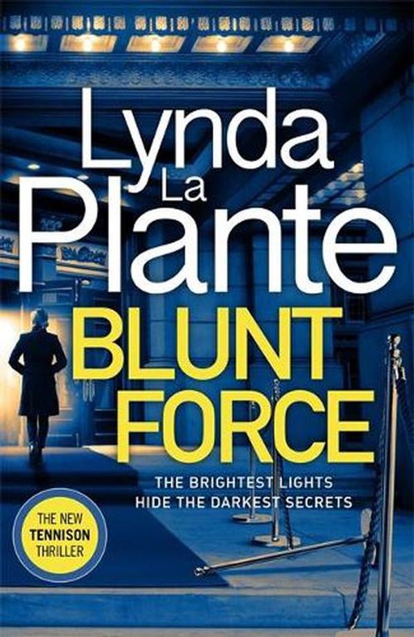 Cover Art for 9781838773724, Blunt Force by Lynda La Plante