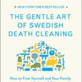 Cover Art for 9781501173240, The Gentle Art of Swedish Death Cleaning by Margareta Magnusson