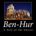 Cover Art for 9781494802868, Ben-Hur: A Tale of the Christ by Lew Wallace