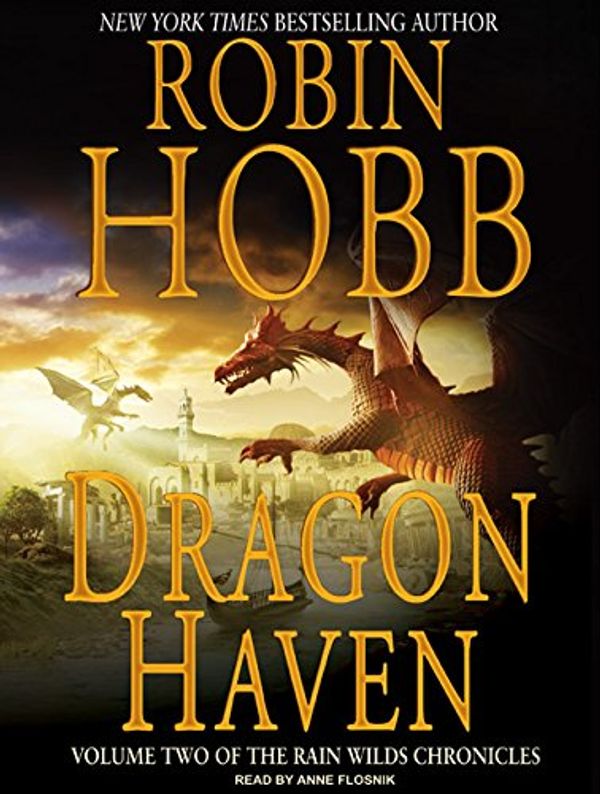Cover Art for 9781400163342, Dragon Haven by Robin Hobb