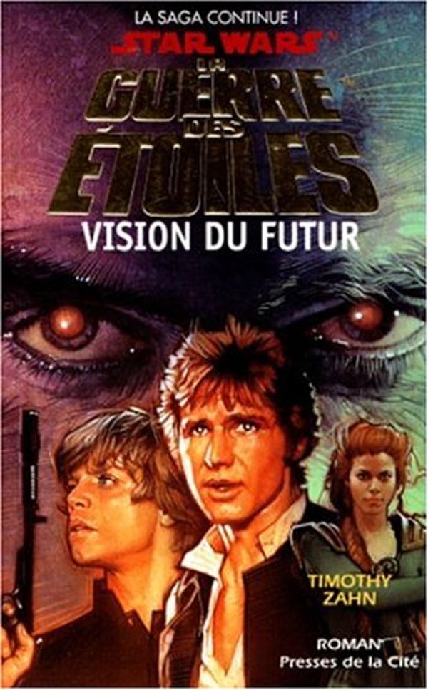 Cover Art for 9782258050426, GUERRE DES ETOILES #16-VISION. by Timothy Zahn