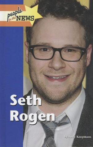 Cover Art for 9781420506167, Seth Rogen by Andy Koopmans