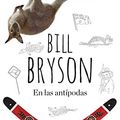 Cover Art for 9788490569535, En las Antípodas (bolsillo) by Bill Bryson