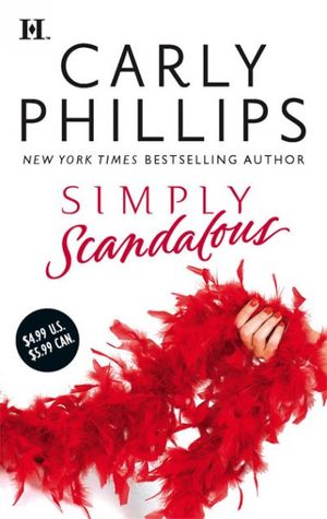 Cover Art for 9780373772889, Simply Scandalous (The Simply Series, Book 2) by Carly Phillips