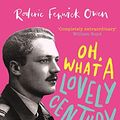Cover Art for B08KWJ9YD1, Oh, What a Lovely Century: One man's marvellous adventures in love, war and high society by Roderic Fenwick Owen