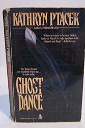 Cover Art for 9780812508789, Ghost Dance by Kathryn Ptacek