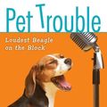 Cover Art for 9780545102421, Loudest Beagle on the Block by Tui T. Sutherland
