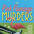 Cover Art for 9780440224457, The Pink Flamingo Murders by Elaine Viets