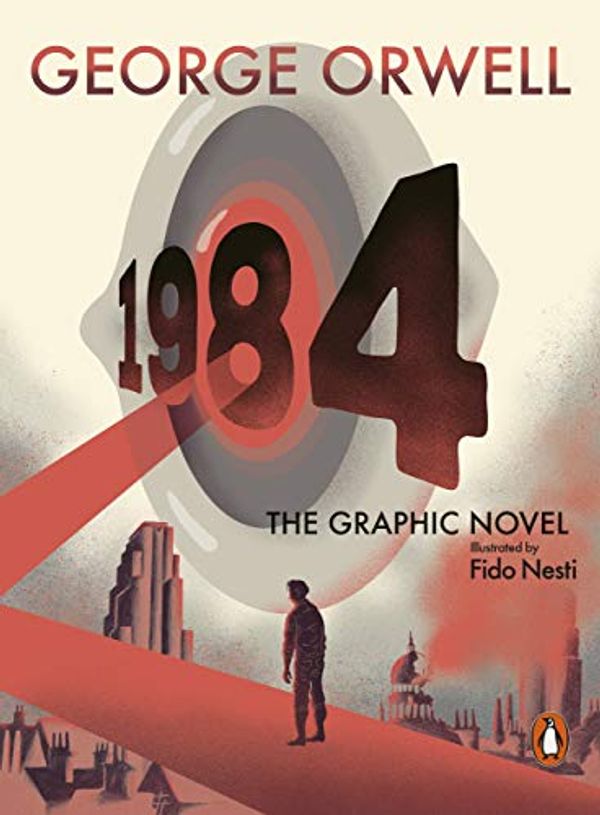 Cover Art for B08F7HKHWJ, Nineteen Eighty-Four: The Graphic Novel by George Orwell