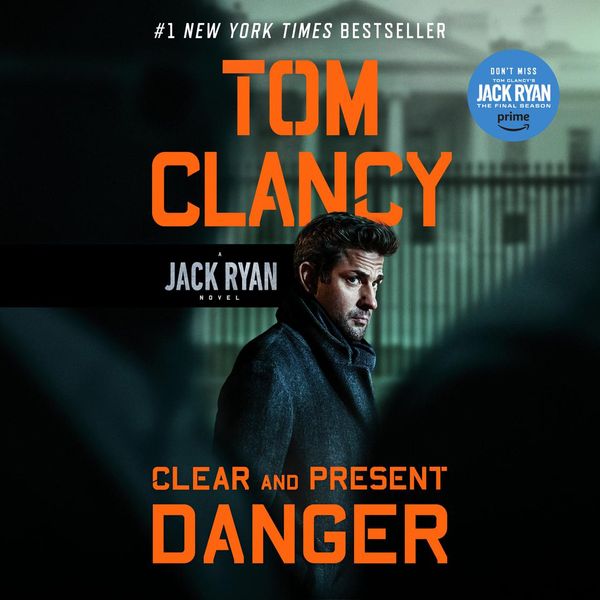 Cover Art for 9780307934581, Clear and Present Danger by Tom Clancy, Michael Prichard