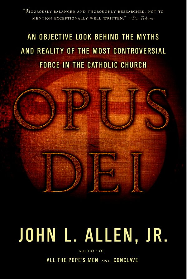 Cover Art for 9780385514507, Opus Dei by John L. Allen