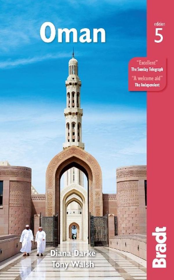 Cover Art for 9781784776800, Bradt Travel Guide: Oman by DARKE / WALSH