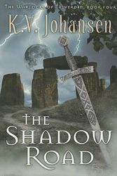 Cover Art for 9781554691654, The Shadow Road by K.v. Johansen